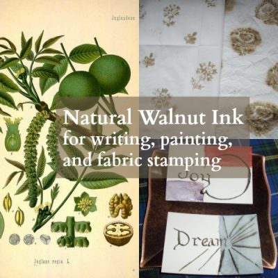 Natural Walnut Ink for writing, painting, and fabric stamping (part 1)