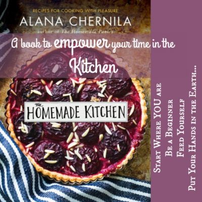 The Homemade Kitchen by Alana Chernila — A review