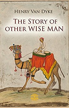 the story of other wise man - a reading aloud favourite