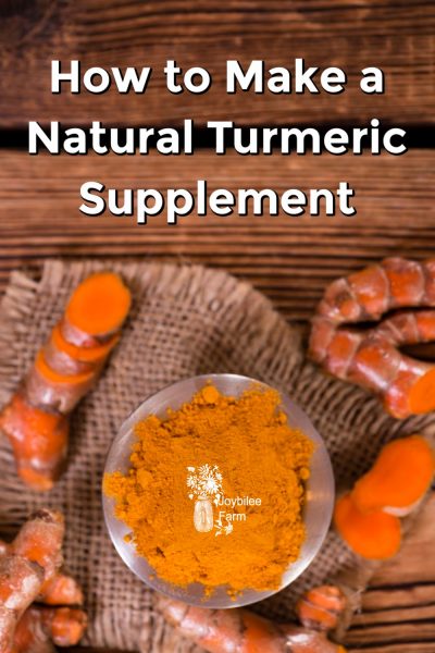 Make a Natural Turmeric Supplement with Raw Turmeric Root