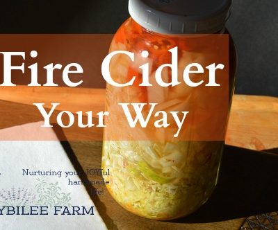 Homemade Fire Cider Your Way