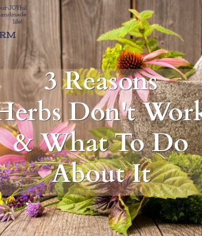 Understanding herbal energetics may be the key to finding the sweet spot between herbal remedies, personal constitution, and herbs that heal. When herbs don't work here's what you can do.