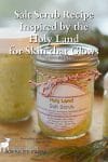 Salt Scrub Recipe Inspired by the Holy Land for Skin that Glows