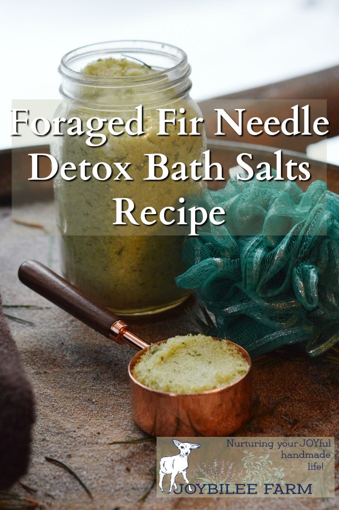 Fir Needle Detox Bath Salts Recipe to Help You Feel Better Faster