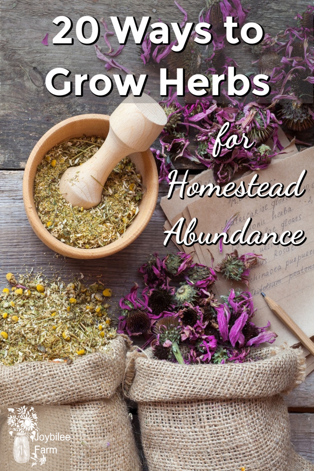 20 Ways to Grow Herbs - Joybilee® Farm | DIY | Herbs | Gardening