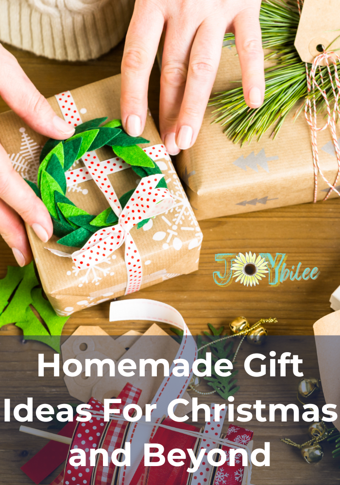 Homemade Gift Ideas For Christmas and Beyond - Joybilee Farm